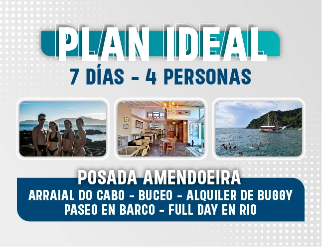 PLAN IDEAL  EN BUZIOS POSADA AMENDOEIRA