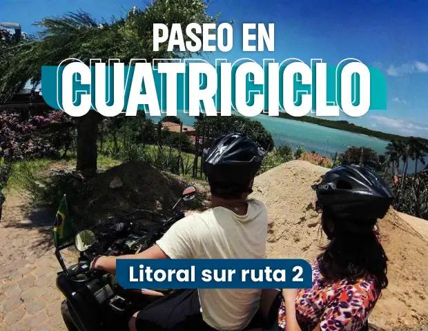 Paseo en Cuatriciclo en Pipa – Litoral Sur Ruta 2